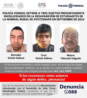 Atrapan a tres involucrados en desaparición de 43 normalistas