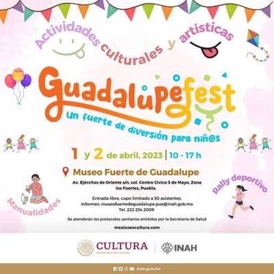 ¿Te vas a perder el festival infantil en el Museo Fuerte de Guadalupe, en Puebla?