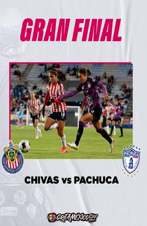 Chivas vs Pachuca, la final de la Liga MX Femenil