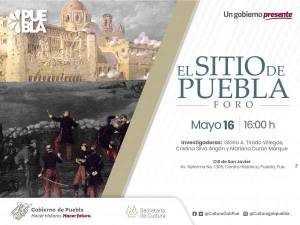Con foro público conmemorarán el 160 aniversario del &quot;Sitio de Puebla&quot;