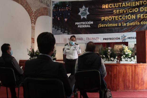 Servicio de Protección Federal inicia reclutamiento en Puebla