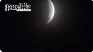 VIDEO. Así se vio el eclipse lunar desde Puebla