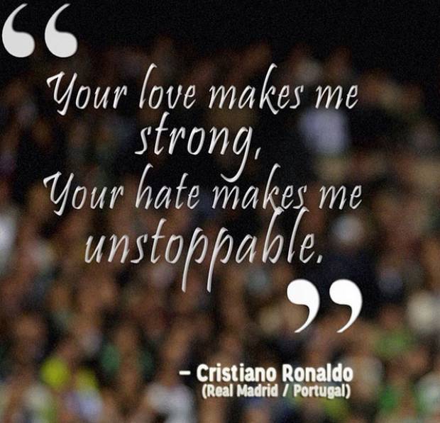 Cristiano Ronaldo: &quot;Tu amor me hace más fuerte, tu odio imparable&quot;