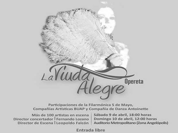 &quot;La Viuda Alegre&quot;, una de las operetas más famosas del mundo, en Puebla