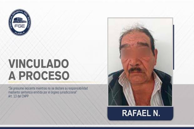 Abuelo abusó sexualmente de su nieta; fue vinculado a proceso en Puebla