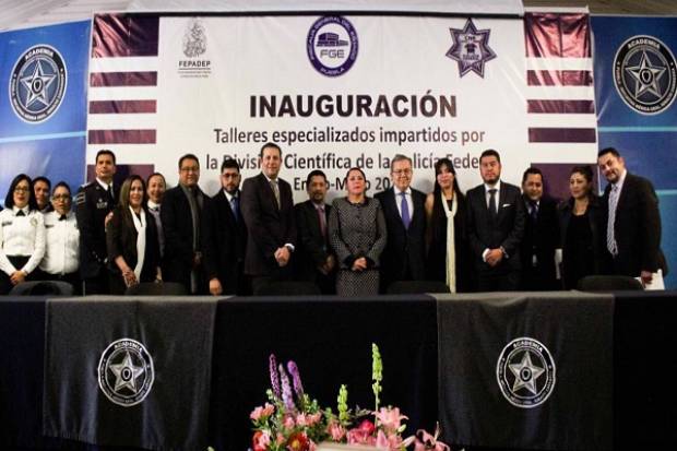 Fiscalía de Puebla y Policía Federal imparten talleres especializados
