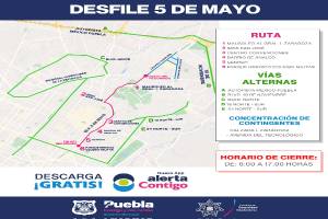 Desfile del 5 de Mayo: Conoce cierres y vías alternas en Puebla capital