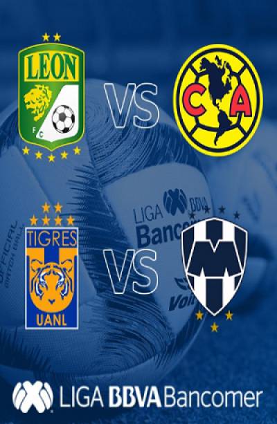 Liga MX: León-América y Tigres-Rayados, las semifinales