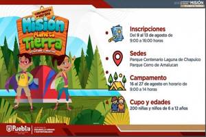 Ayuntamiento de Puebla invita al Campamento de Verano &quot;Misión Planeta Tierra&quot;