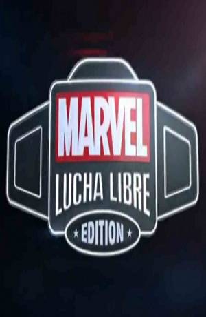 Marvel y Triple A crean el concepto &quot;Lucha Libre Edition&quot;