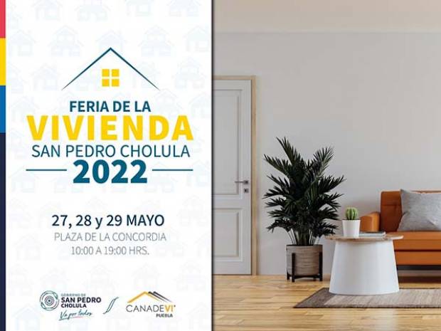 San Pedro Cholula presenta la Feria de la Vivienda 2022