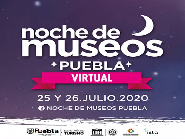 Puebla capital transmitirá la Noche de Museos Virtual este fin de semana