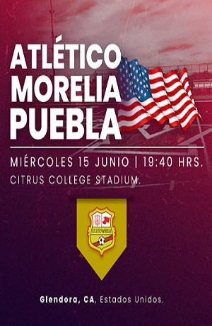 Club Puebla enfrentará al Atlético Morelia en Estados Unidos