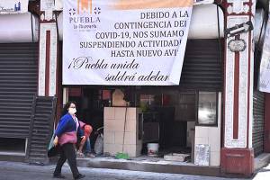 Mil 500 comercios del CH de Puebla han bajado cortinas por Covid-19