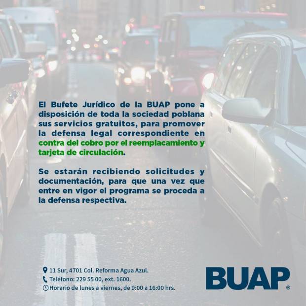 BUAP ofrece asesoría legal gratis contra reemplacamiento