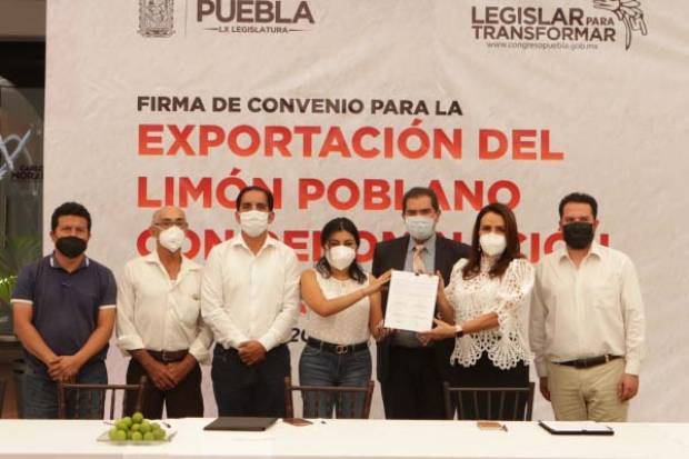 Congreso de Puebla firma convenio para la exportación de limón con denominación de origen