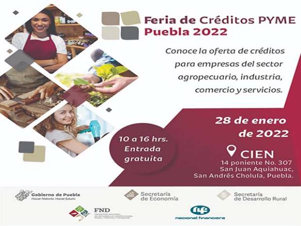 Economía desarrollará Feria de Créditos PYME Puebla 2022 en el CIEN
