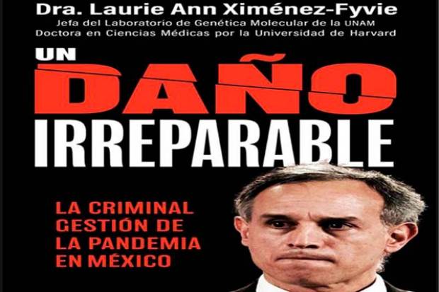 El libro que narra la criminal estrategia de AMLO contra la pandemia