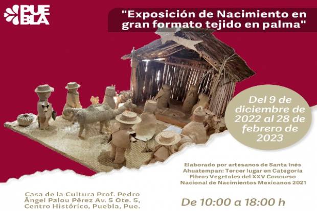 Casa de Cultura de Puebla expone nacimiento navideño con figuras tejidas en palma