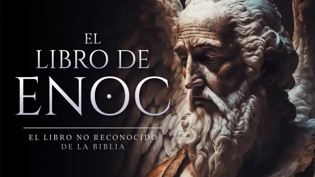 Las revelaciones del libro de Enoc.