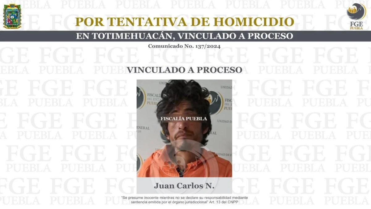 Vinculan a proceso a sujeto acusado de tentativa de homicidio en Puebla