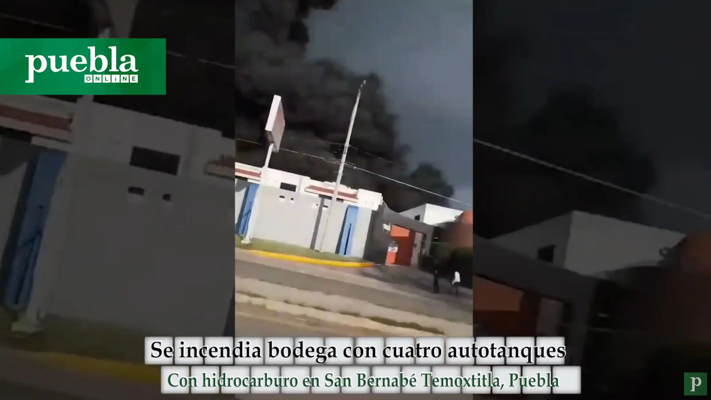 Se incendia bodega con cuatro autotanques, con hidrocarburo en San Bernabé Temoxtitla, Puebla