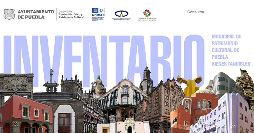 Concluyen inventario del patrimonio cultural de Puebla capital